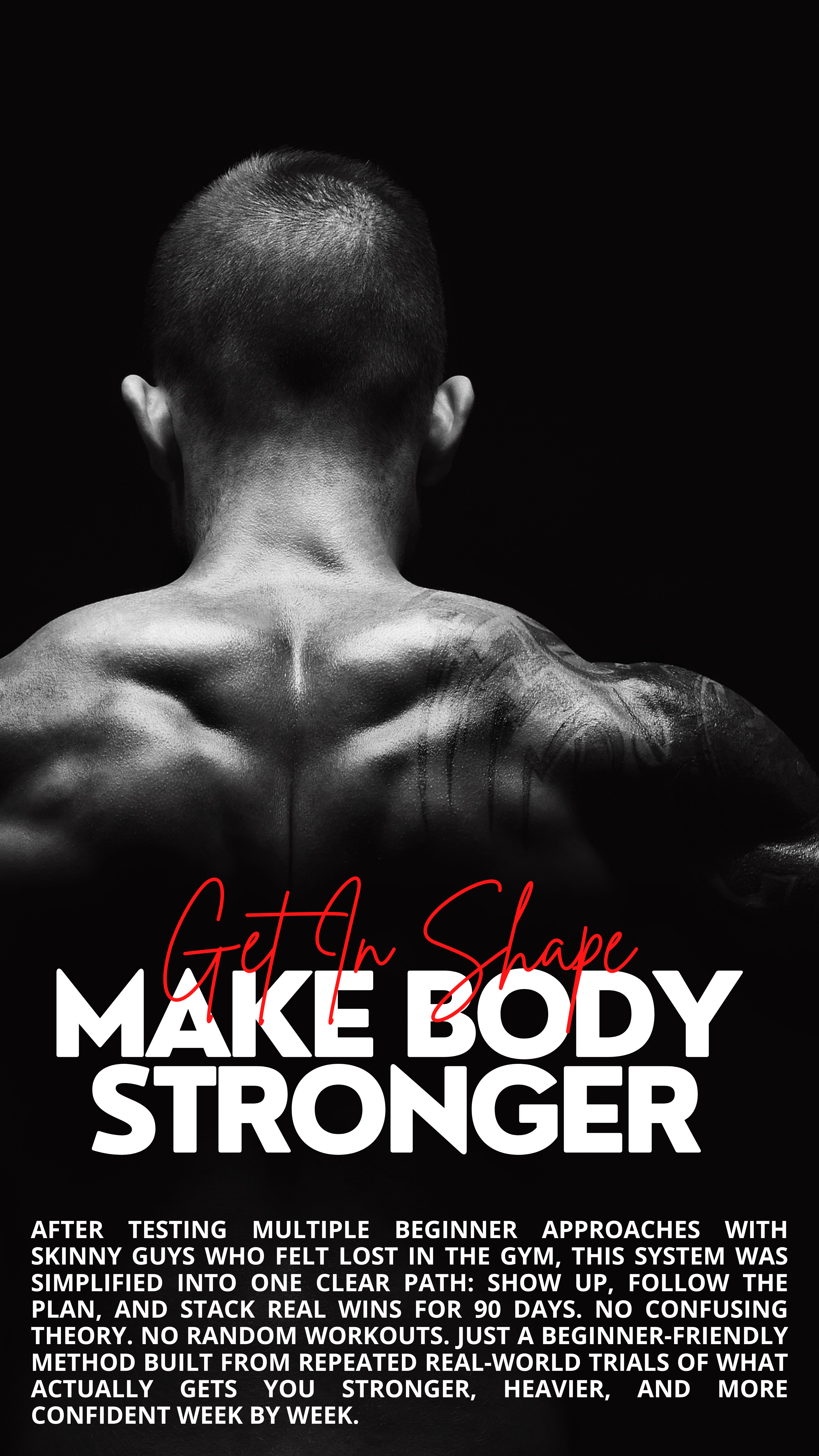 The 90-Day Muscle Building System for Skinny Beginners